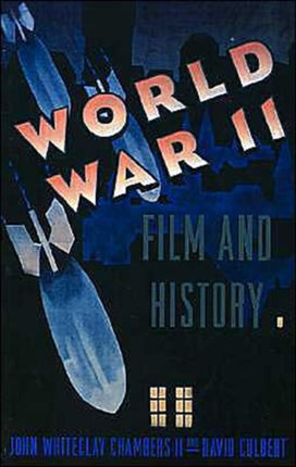 World War II Film and History