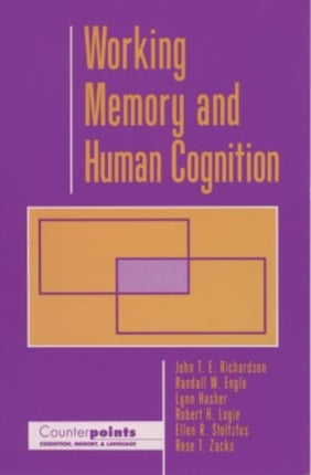Working Memory and Human Cognition Counterpoints Cognition Memory and Language