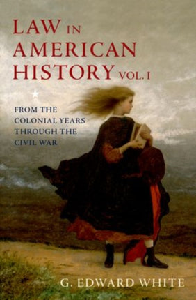 Law in American History Vol. I