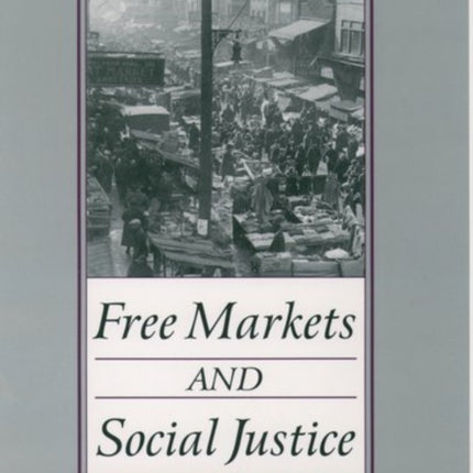 Free Markets and Social Justice