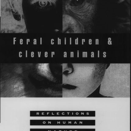Feral Children and Clever Animals