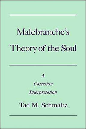 Malebranches Theory of the Soul