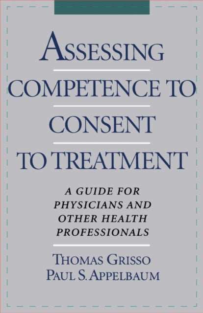 Assessing Competence to Consent to Treatment