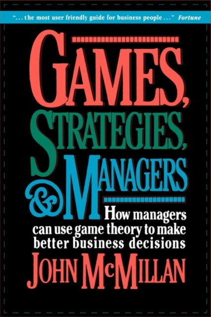 Games Strategies and Managers