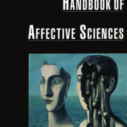 The Neuropsychology of Emotion