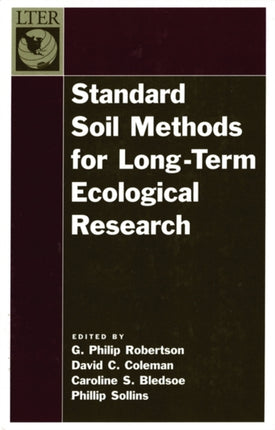Standard Soil Methods for LongTerm Ecological Research The LongTerm Ecological Research Network Series
