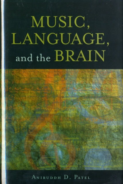 Music Language and the Brain