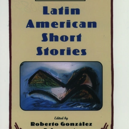 The Oxford Book of Latin American Short Stories