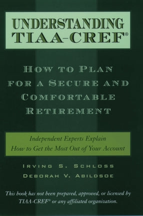 Understanding TIAACREF How to Plan for a Secure and Comfortable Retirement