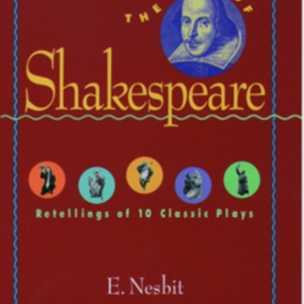 The Best of Shakespeare: Retellings of 10 Classic Plays