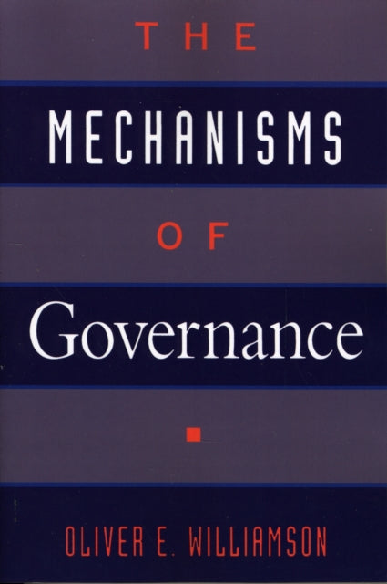The Mechanisms of Governance