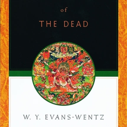 The Tibetan Book of the Dead