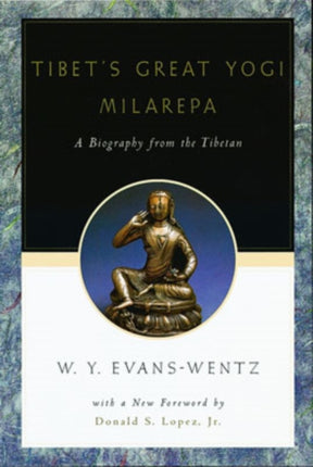 Tibets Great Yogi Milarepa