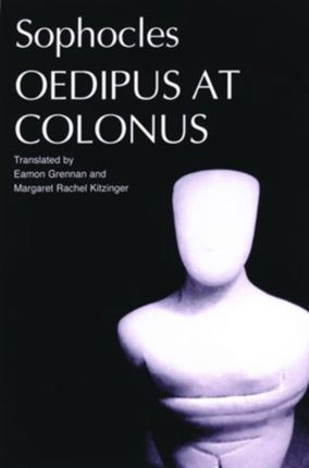 Sophocles Oedipus at Colonus