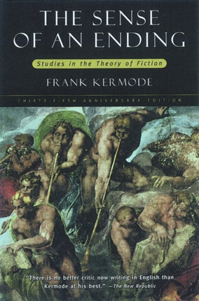 SENSE OF AN ENDING 2E Studies in the Theory of