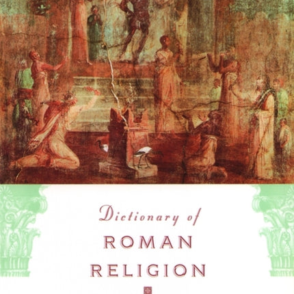 Dictionary of Roman Religion