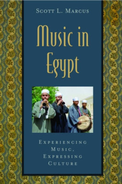 Music in Egypt Includes CD Experiencing Music Expressing Culture Global Music Series