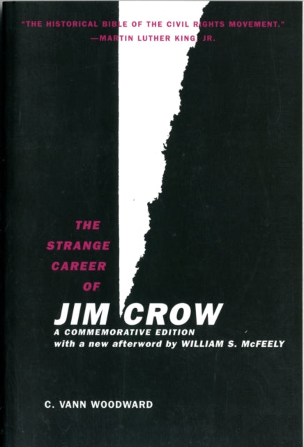 The Strange Career of Jim Crow: A Commemorative Edition with a new afterword by William S. McFeely