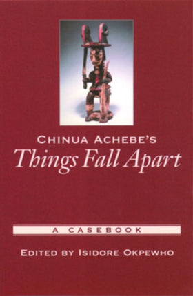 Chinua Achebes Things Fall Apart