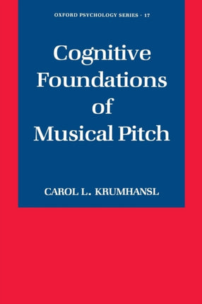 Cognitive Foundations of Musical Pitch 17 Oxford Psychology Series