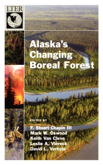 Alaskas Changing Boreal Forest The ALongTerm Ecological Research Network Series