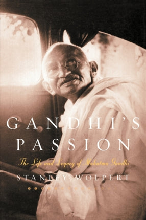Gandhis Passion