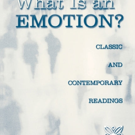 What is an Emotion Classic and Contemporary Readings