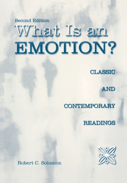 What is an Emotion Classic and Contemporary Readings