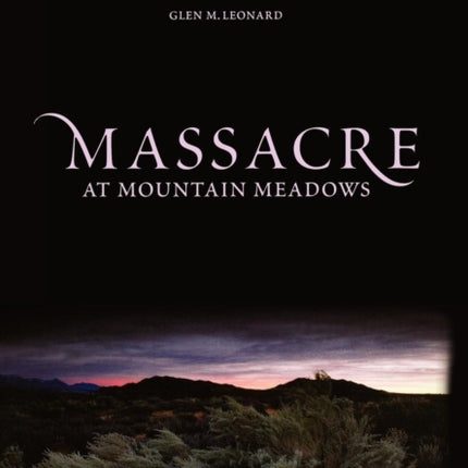 Massacre at Mountain Meadows