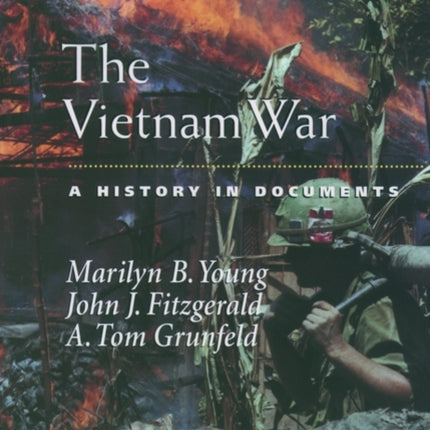 The Vietnam War A History in Documents Pages from