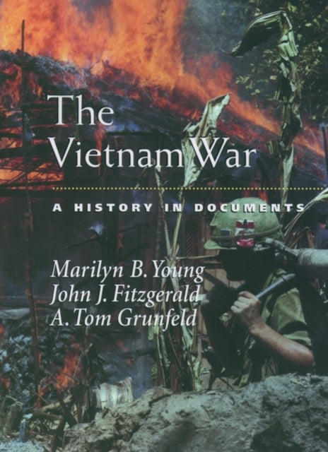 The Vietnam War A History in Documents Pages from