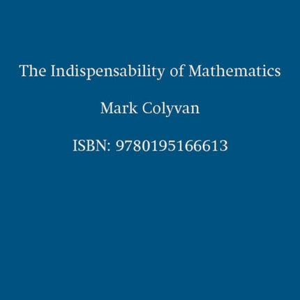 The Indispensability of Mathematics