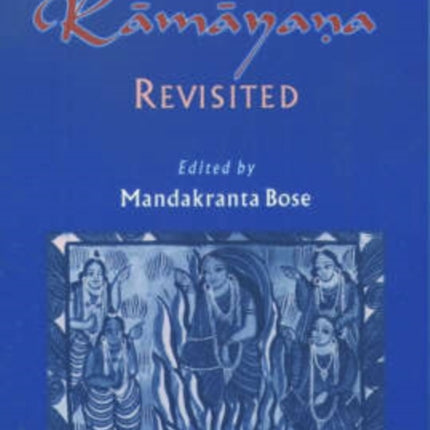 The Ramayana Revisited
