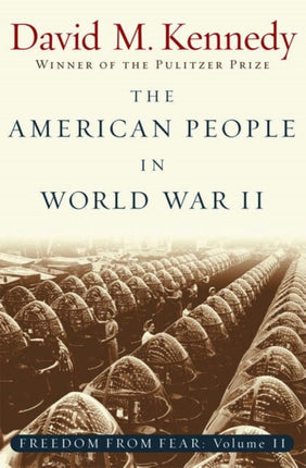 Freedom From Fear Part 2 The American People in World War II