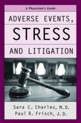 Adverse Events Stress and Litigation
