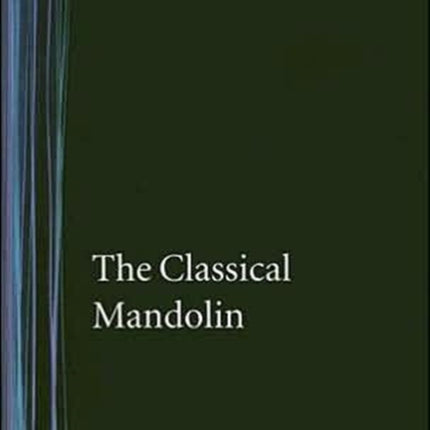 The Classical Mandolin