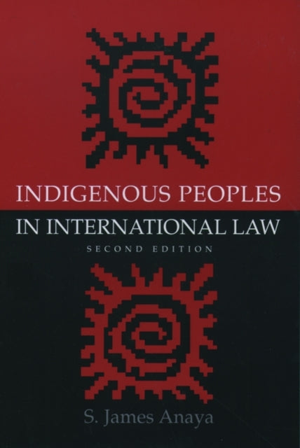 Indigenous Peoples in International Law 2nd ed