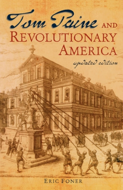 Tom Paine and Revolutionary America