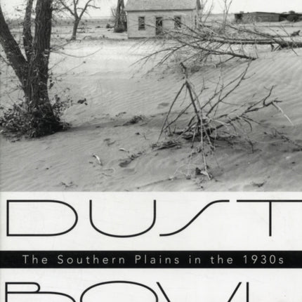 Dust Bowl: The Southern Plains in the 1930s