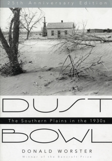 Dust Bowl: The Southern Plains in the 1930s