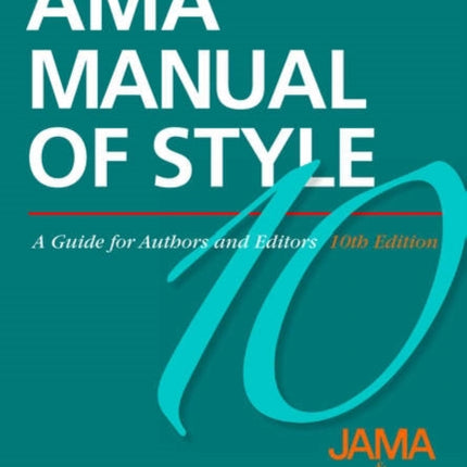 AMA Manual of Style A Guide for Authors and Editors AMA Manual of Style A Guide for Authors Hardcover