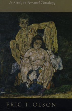 What Are We A Study in Personal Ontology Philosophy of Mind