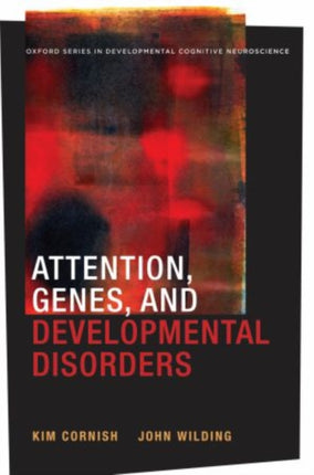 Attention Genes and Developmental Disorders