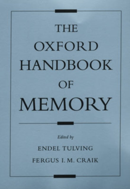 The Oxford Handbook of Memory