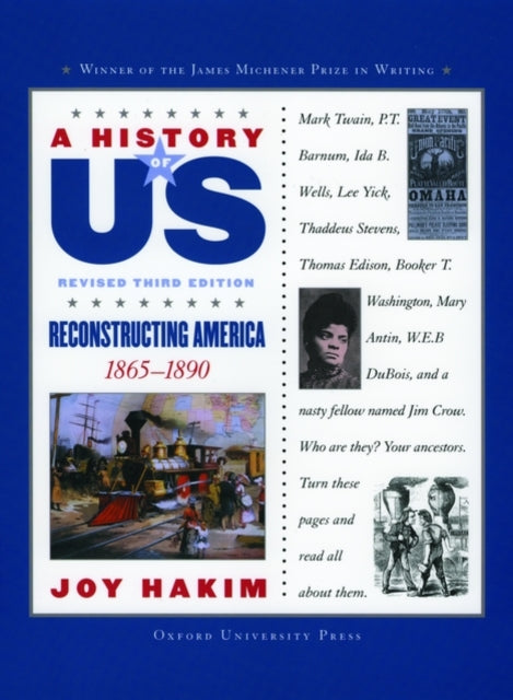 A History of Us: Reconstructing America: 1865-1890a History of Us Book Seven