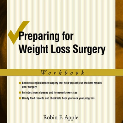 Preparing for Weight Loss Surgery Workbook Workbook