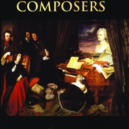 The Lives and Times of the Great Composers