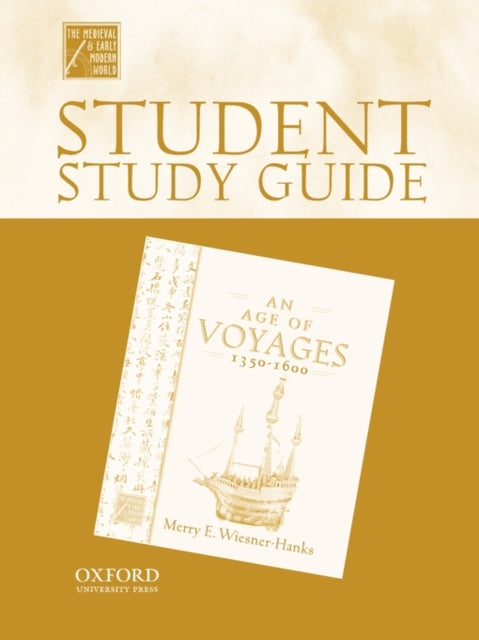 Student Study Guide to An Age of Voyages 14501600