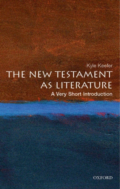 The New Testament As Literature: A Very Short Introduction