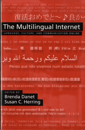 The Multilingual Internet: Language, Culture, and Communication Online